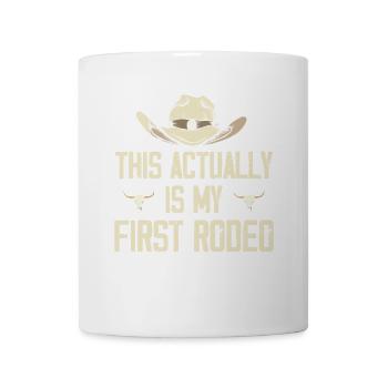 This Actually Is My First Rodeo Cadeau - Mug blanc - blanc - Devant