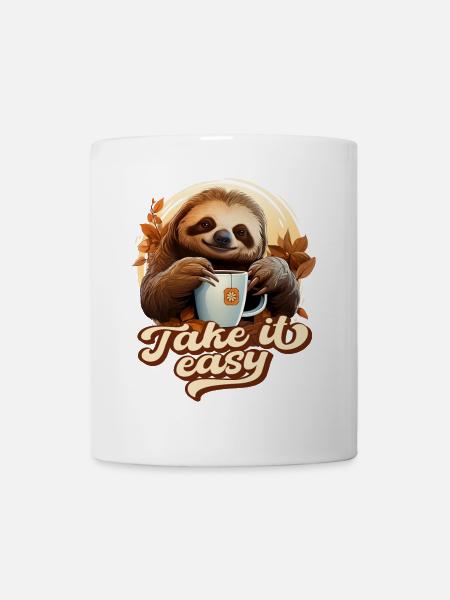 Süßes Faultier Trinkt Tee, Take It Easy, Spruch - Tasse - Weiß