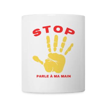 Stop Parle à ma main- Design de main drôle - Mug blanc - blanc - Devant