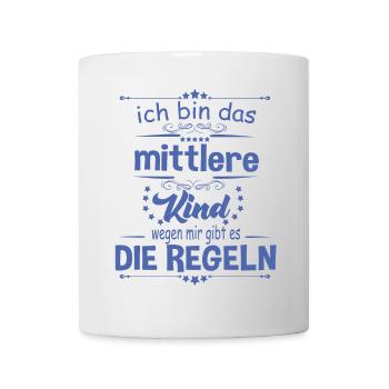 Ich bin das Mittlere Kind wegen mir gibt es die - Tasse - Weiß - Vorne