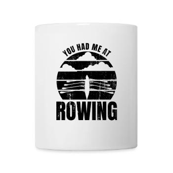 You had me rowing - Mug - white - Front