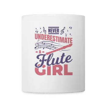 Unterschätze nie ein Flötenmädchen - Tasse - Weiß - Vorne