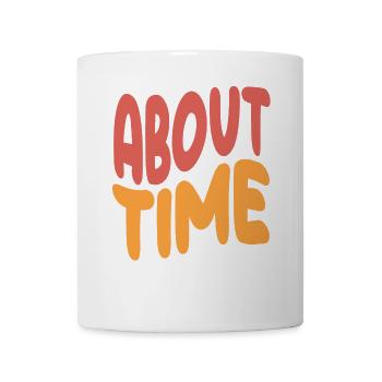 Expressive Statement About Time - Mug - white - Front