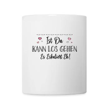 Bin Da Kann Los Gehen Personalisierbar Name Namen - Tasse - Weiß - Vorne