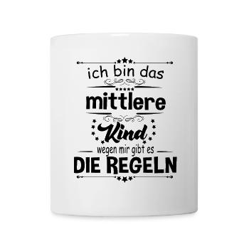 Ich bin das Mittlere Kind wegen mir gibt es die - Tasse - Weiß - Vorne