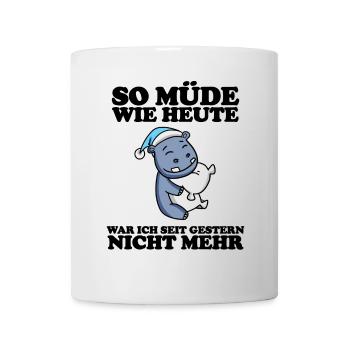 Ausschlafen Müde Spruch lustig Schlafen - Nilpferd - Tasse - Weiß - Vorne
