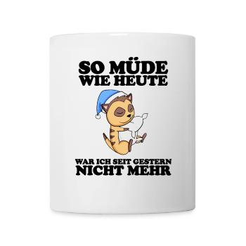 Ausschlafen Müde Spruch lustig Schlafen - Tasse - Weiß - Vorne