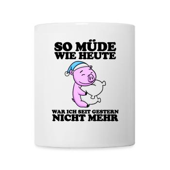 Ausschlafen Müde Spruch lustig Schlafen - Schwein - Tasse - Weiß - Vorne