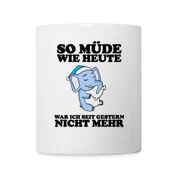 Ausschlafen Müde Spruch lustig Schlafen - Elefant - Tasse - Weiß - Vorne