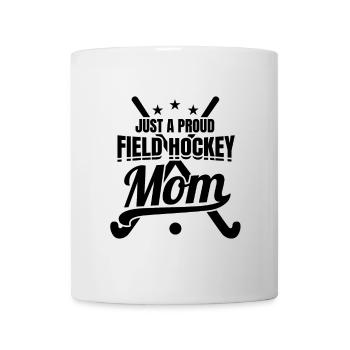 Nur eine stolze Feldhockey Mama - Tasse - Weiß - Vorne