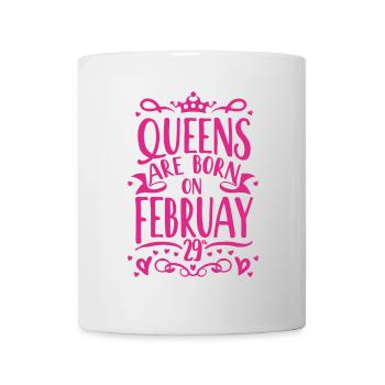 Leap Day Queen February 29 Birthday - Mug - white - Front
