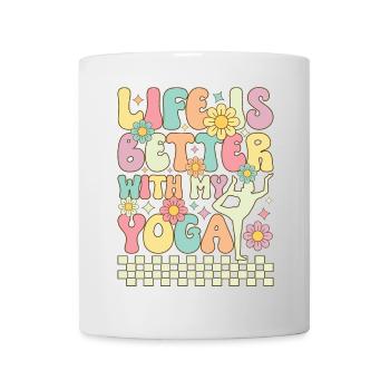 Life is Better with My Yoga - Mug - white - Front
