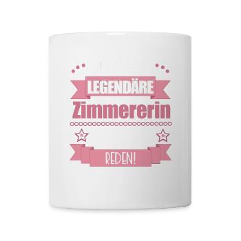 Lustiger Spruch für Zimmererin – Geschenkidee - Tasse - Weiß - Vorne
