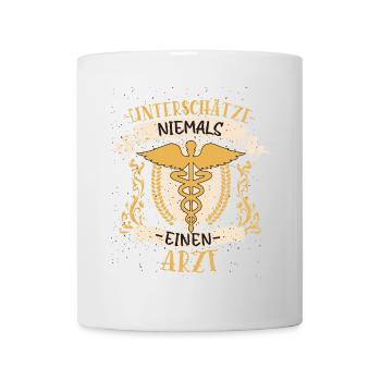 Arzt Geschenk Medizin Lustig Beruf - Tasse - Weiß - Vorne