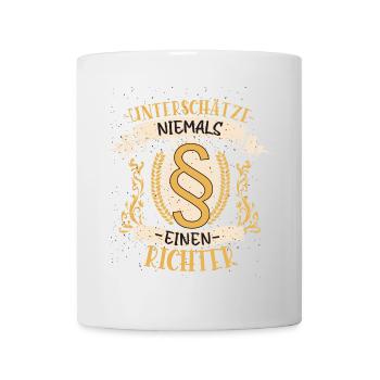 Richter Geschenk Gerechtigkeit Lustig - Tasse - Weiß - Vorne