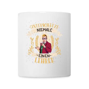 Lehrer Bildung Geschenk Pädagoge Klassenzimmer - Tasse - Weiß - Vorne