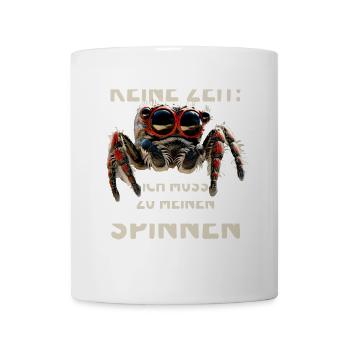 Spinne Vogelspinne Tarantel Muss Zu Meinen Spinnen - Tasse - Weiß - Vorne