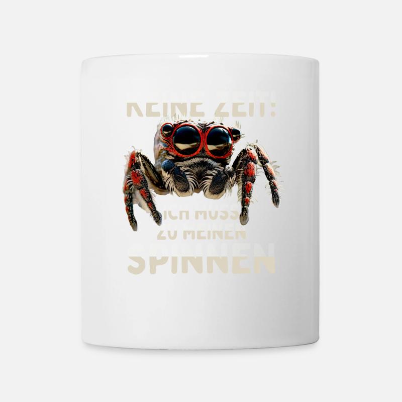 Spinne Vogelspinne Tarantel Muss Zu Meinen Spinnen - Tasse - Weiß