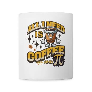 Drôle de professeur de mathématiques Tout ce dont j’ai besoin, c’est de café et de pi - Mug blanc - blanc - Devant