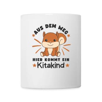 Aus Dem Weg Hier Kommt Ein Kitakind - Tasse - Weiß - Vorne