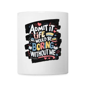 Lustiges pädagogisches Zitat T-Shirt - Tasse - Weiß - Vorne
