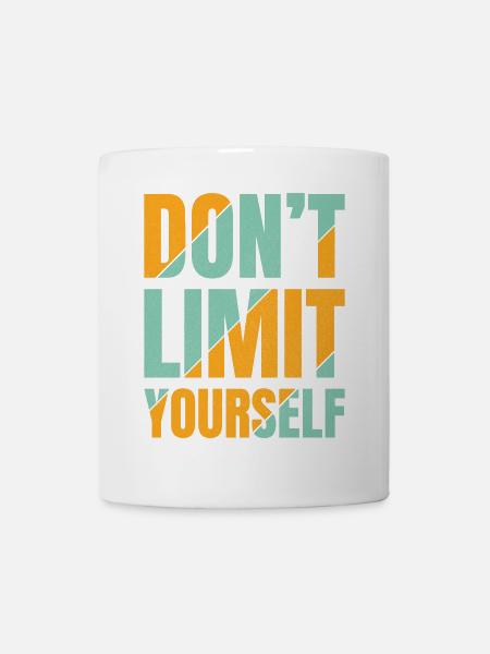 Ne vous limitez pas - Mug blanc - blanc