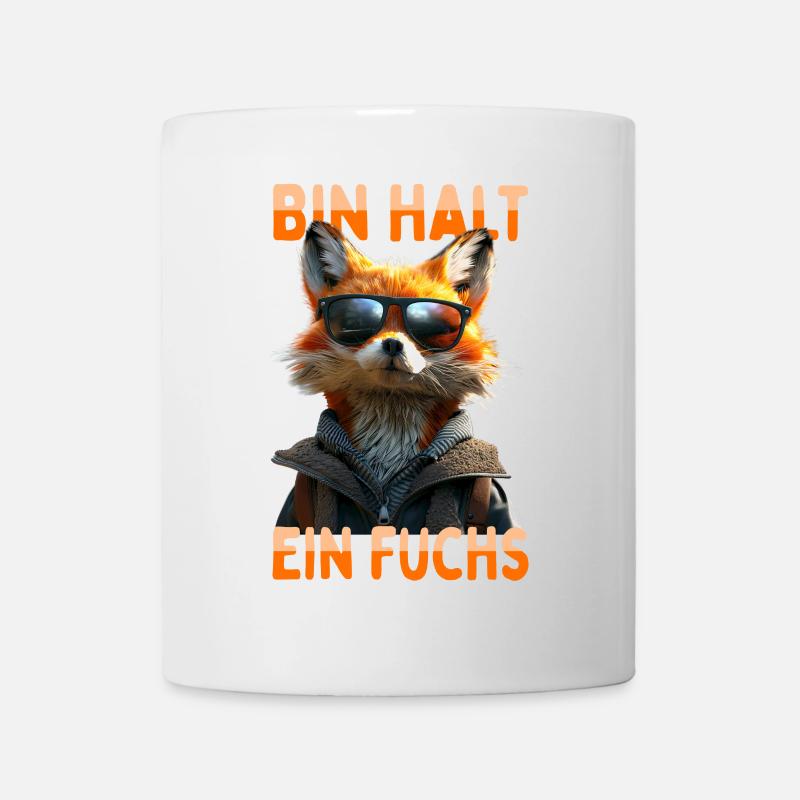 Fuchs Spruch Bin Halt Ein Fuchs Schlaue Füchse - Tasse - Weiß