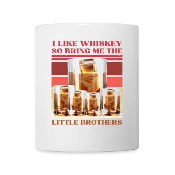 Ich mag Whiskey, also bring mir die kleinen Brüder - Tasse - Weiß - Vorne