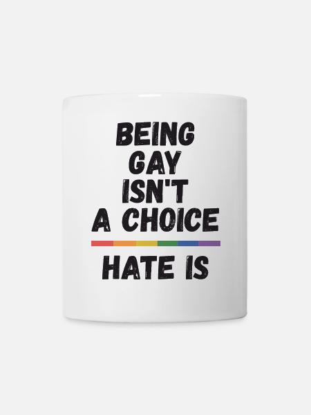 LGBT Pride Month - Schwul sein ist keine Wahl. - Tasse - Weiß