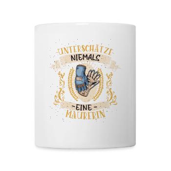 Maurerin Geschenk Bau Lustig Handwerk - Tasse - Weiß - Vorne