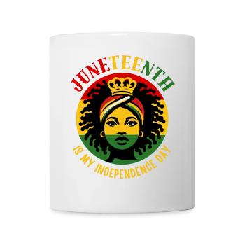 Juneteenth ist mein Unabhängigkeitstag - Tasse - Weiß - Vorne