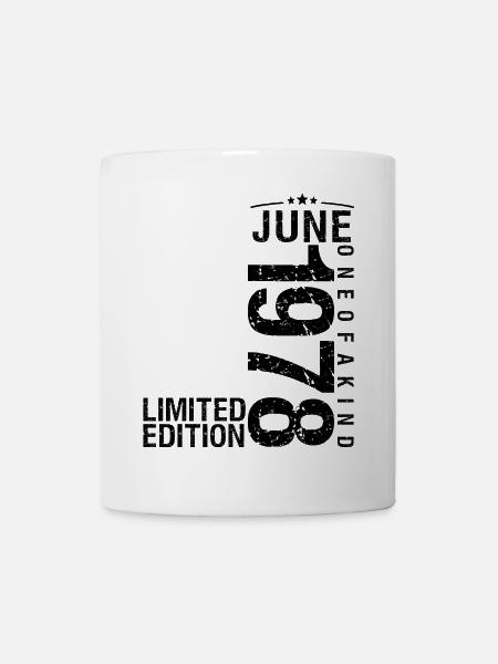 Geburtstag Juni 1978 Juni geboren im Juni 1978 - Tasse - Weiß