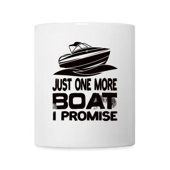 Juste un bateau de plus que je promets bateau yacht bateau à moteur - Mug blanc - blanc - Devant