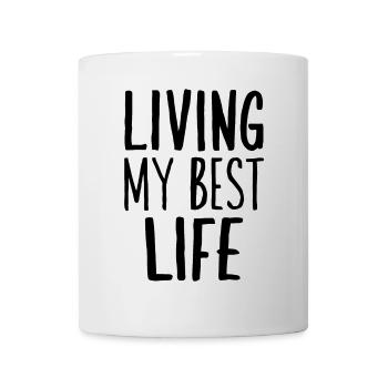Vivre ma meilleure vie dicton motivant - Mug blanc - blanc - Devant