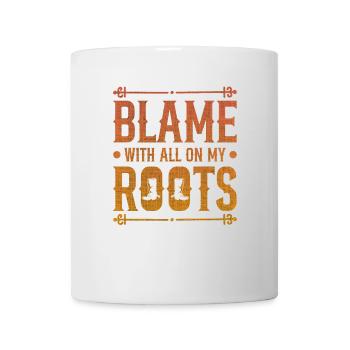 My roots are to blame for everything - Mug - white - Front