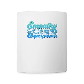 L’empathie est mon superpouvoir - Mug blanc - blanc - Devant