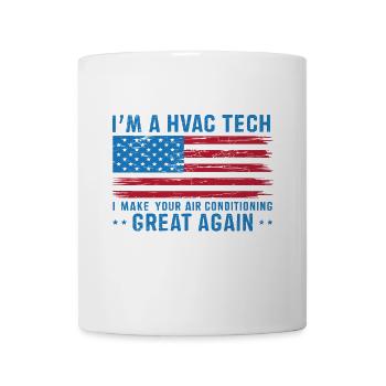Make your Air Conditioning Great Again Funny HVAC - Mug - white - Front