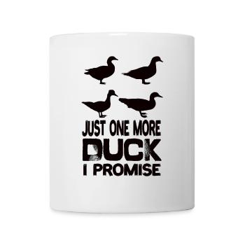 Just One More Duck I Promise Duck Animals Ducks - Mug - white - Front