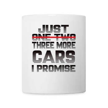 Just One More Cars I Promise Tuning Auto Kfz - Mug - white - Front