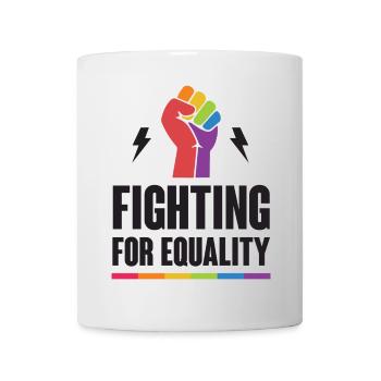 LGBTQ Pride Month - Fighting for Equality - Mug - white - Front