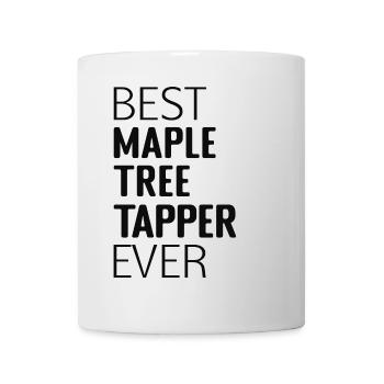 Best Maple Tapping Maple Tree Maple Leaf - Mug - white - Front