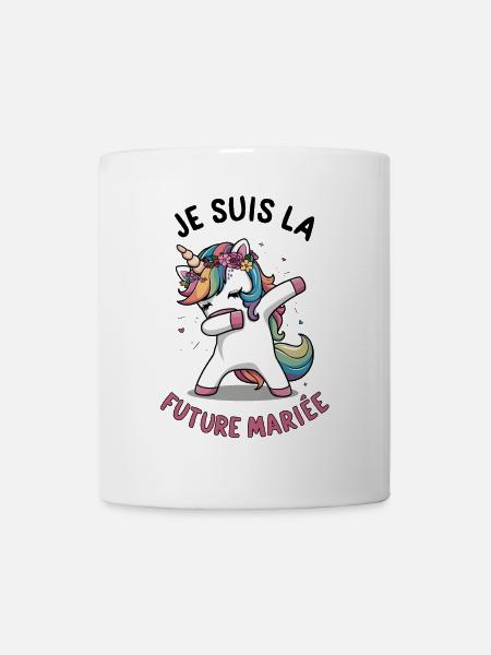 Je Suis La Future Mariée Mariage Femme Licorne - Mug blanc - blanc