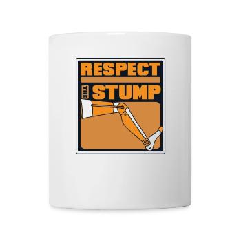 Respect The Stump Prosthesis Foot User Leg - Mug - white - Front