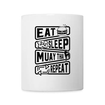 Eat Sleep Muay Thai Repeat - Funny Muay Thai Boxin - Tasse - Weiß - Vorne