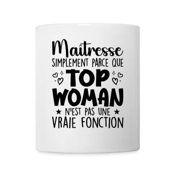 Maîtresse Top Woman - Cadeau Maîtresse - Mug blanc - blanc - Devant