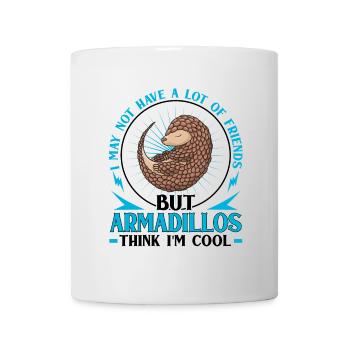Armadillos Find Me Cool Armadillo Armadillo Armadillo - Mug - white - Front