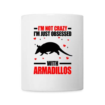Armadillo Not Crazy Armadillo Armadillo - Mug - white - Front