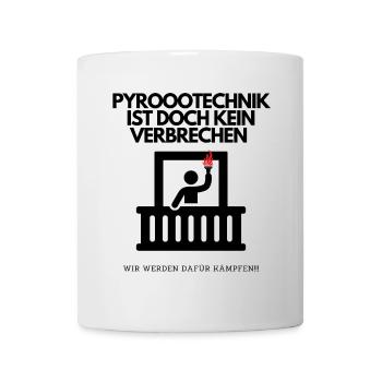 Pyrotechnik ist doch kein verbrechen lustiges Meme - Tasse - Weiß - Vorne