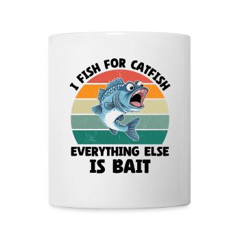 Je pêche le poisson-chat, tout le reste est un appât - Mug blanc - blanc - Devant