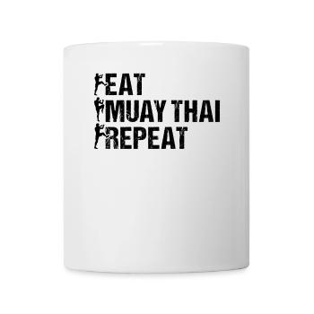 Eat Muay Thai Repeat - Muay Thai Fighter Muay Thai - Mug - white - Front